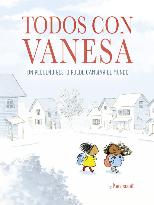 Title details for Todos con Vanesa by Kerascoët - Wait list